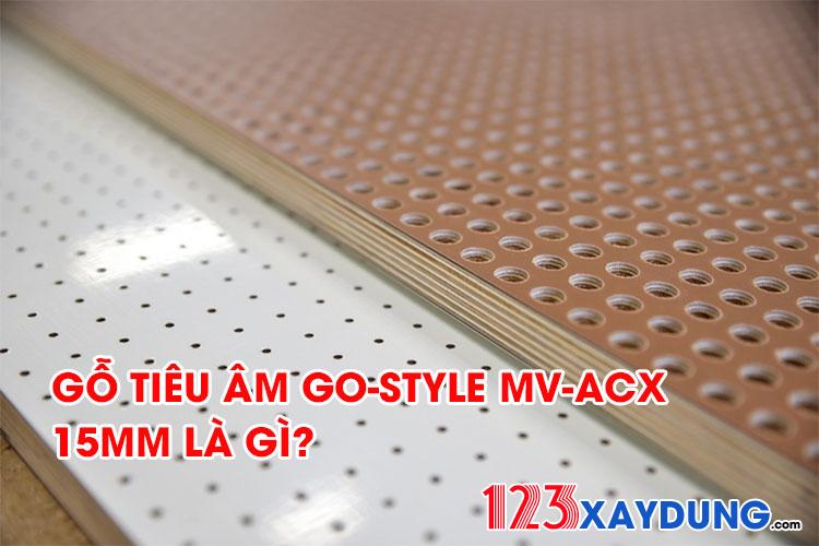 Gỗ tiêu âm Go-Style MV-ACX 15mm là gì?